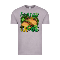 Vintage Zinc Irish i had tacos Vintage Tee - CowGirlArtShop