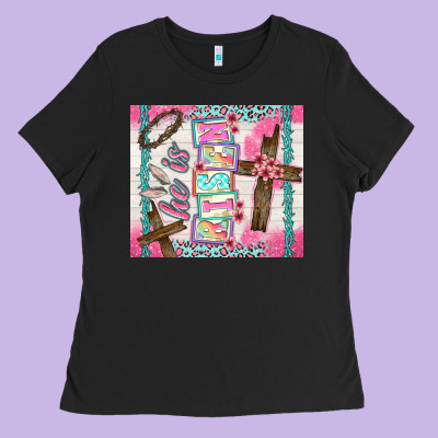He Is Risen Ladies Tee Designed By Tumblerdesignbyshophia