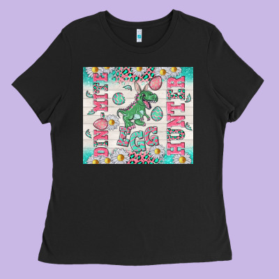 Dino Mite Egg Hunter Ladies Tee Designed By Tumblerdesignbyshophia