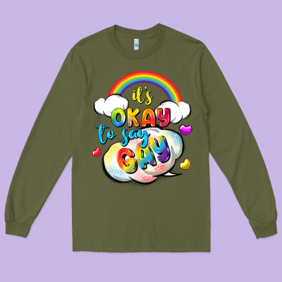 Its Okay To Say Gay Pride Long Sleeve Tee Designed By Fadigitalartstudio