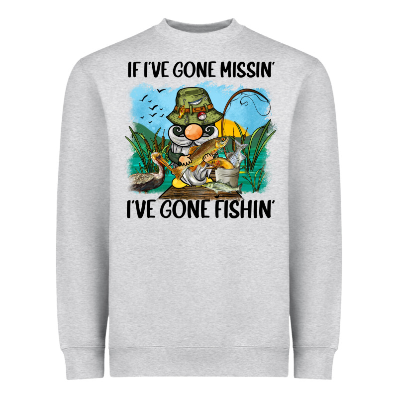 If I've Gone Missin' I've Gone Fishin' Heavyweight Sweatshirt by BarkalooDesign | Teevron