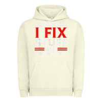 Pigment Pistachio Funny I Fix Stuff And I Know Things That's What I Do Funny T Shirt Urban Hoodie - maiPhamDesign