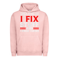 Pigment Salmon Funny I Fix Stuff And I Know Things That's What I Do Funny T Shirt Urban Hoodie - maiPhamDesign
