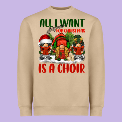 All I Want For Christmas Is A Choir Heavyweight Sweatshirt Designed By Barkaloodesign