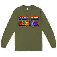 Army Green you are enough Long Sleeve Tee - FaDigitalArtStudio
