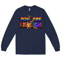 Navy you are enough Long Sleeve Tee - FaDigitalArtStudio