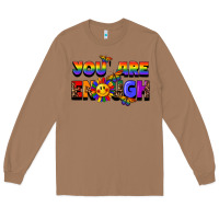 Toasted Coconut you are enough Long Sleeve Tee - FaDigitalArtStudio