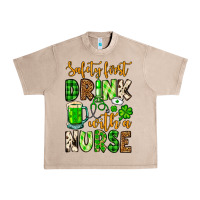 French Oak St. Patrick's Safety first drink with a Nurse Urban Heavy Tee - OliviaCreatesArt