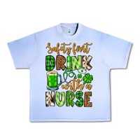 Grape Ice St. Patrick's Safety first drink with a Nurse Urban Heavy Tee - OliviaCreatesArt