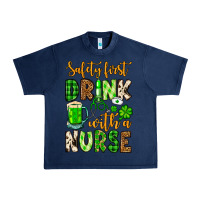 Navy St. Patrick's Safety first drink with a Nurse Urban Heavy Tee - OliviaCreatesArt