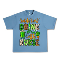 Pebble Blue St. Patrick's Safety first drink with a Nurse Urban Heavy Tee - OliviaCreatesArt