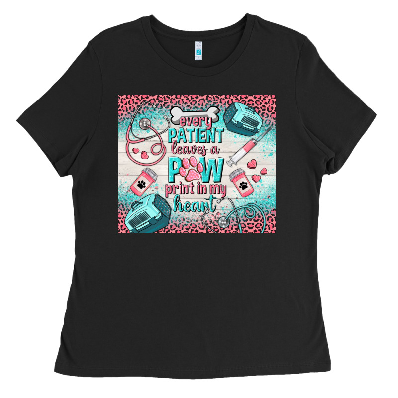 Every Patient Leaves A Paw Print In My Heart Ladies Tee by TumblerDesignByShophia | Teevron