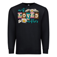 Black most loved mother Premium Sweatshirt - AdoDesignShop