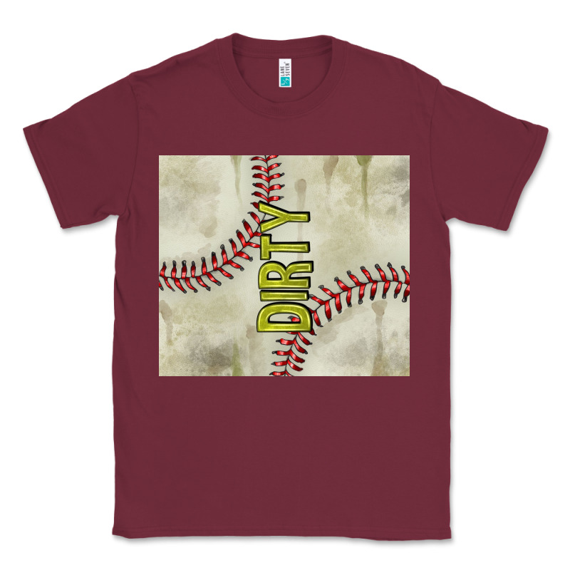 Dirty Baseball Classic Tee by TumblerDesignByShophia | Teevron