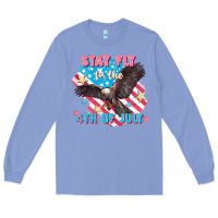 Colony Blue Stay fly for the 4th of July Long Sleeve Tee - FaDigitalArtStudio