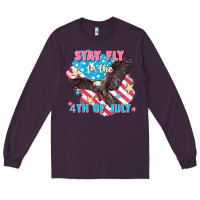 Plum Stay fly for the 4th of July Long Sleeve Tee - FaDigitalArtStudio