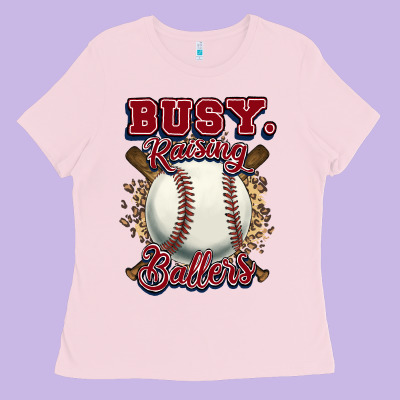 Busy Raising Ballers Ladies Tee Designed By Howdyjamesfarm