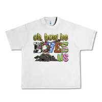 Easter Day Oh He Loves Us Urban Heavy Tee | Teevron