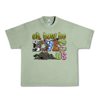 Oil Green Easter Day Oh he loves us Urban Heavy Tee - OliviaCreatesArt