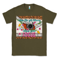 Army Green when life gets blurry adjust your focus Classic Tee - TumblerDesignByShophia