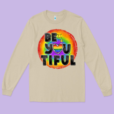 Be You Tiful Pride Long Sleeve Tee Designed By Fadigitalartstudio