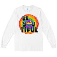 White Be you tiful pride Long Sleeve Tee - FaDigitalArtStudio