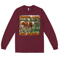 Burgundy whatever lassos your longhorn Long Sleeve Tee - RanaPortraitStore