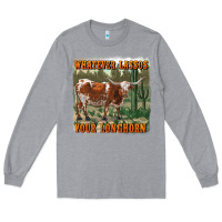 Heather Grey whatever lassos your longhorn Long Sleeve Tee - RanaPortraitStore