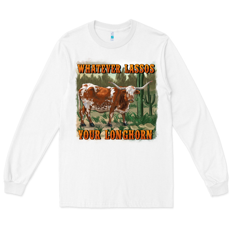 Whatever Lassos Your Longhorn Long Sleeve Tee by RanaPortraitStore | Teevron