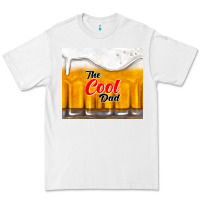 White the cool dad and beer Premium Tee - TumblerDesignByShophia