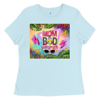 Baby Blue mom bod summer Ladies Tee - TumblerDesignByShophia