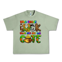 Oil Green Who needs luck when you are this cute Urban Heavy Tee - OliviaCreatesArt
