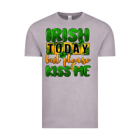 Vintage Zinc Irish today but please kiss me Vintage Tee - CowGirlArtShop