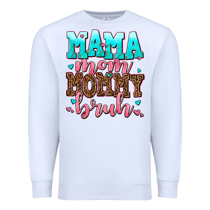 Mama Mom Mommy Bruh Premium Sweatshirt by AdoDesignShop | Teevron