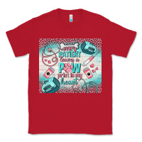 Red every patient leaves a paw print in my heart Classic Tee - TumblerDesignByShophia