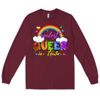 Burgundy Coolest queer in town Long Sleeve Tee - FaDigitalArtStudio