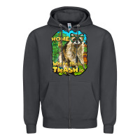 Smoke raccoon home is where the trash is Zipper Hoodie - BarkalooDesign