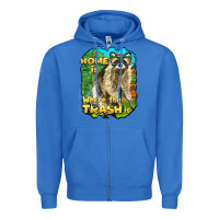 True Royal raccoon home is where the trash is Zipper Hoodie - BarkalooDesign
