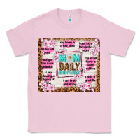 Bubblegum Pink mom daily affirmation Classic Tee - TumblerDesignByShophia