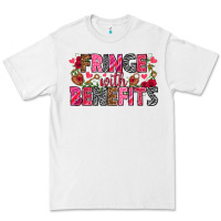 White Fringe with benefits Valentine's Day Premium Tee - HowdyJamesFarm