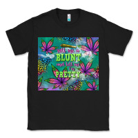Black roll me a blunt and tell me i'm pretty Classic Tee - TumblerDesignByShophia