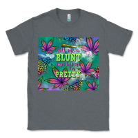 Charcoal Heather roll me a blunt and tell me i'm pretty Classic Tee - TumblerDesignByShophia