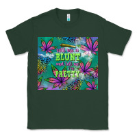 Sports Green roll me a blunt and tell me i'm pretty Classic Tee - TumblerDesignByShophia