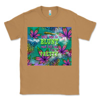 Toasted Coconut roll me a blunt and tell me i'm pretty Classic Tee - TumblerDesignByShophia