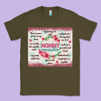 Mommy Reminder Classic Tee Designed By Tumblerdesignbyshophia