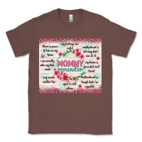 Chestnut mommy reminder Classic Tee - TumblerDesignByShophia
