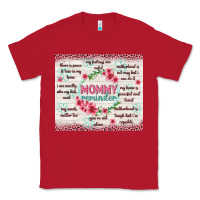 Red mommy reminder Classic Tee - TumblerDesignByShophia