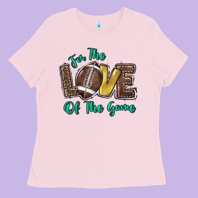 For The Love Of The Game Ladies Tee Designed By Howdyjamesfarm
