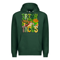 Sports Green Irish i Had Tacos Premium Hoodie - CowhideDigitalArt