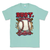 Seafoam Busy raising ballers Classic Tee - HowdyJamesFarm